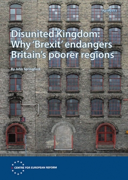 Disunited Kingdom: Why ‘Brexit’ endangers Britain’s poorer regions